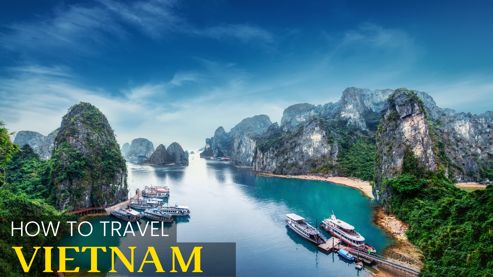 How to Travel to Vietnam from India