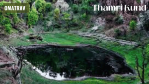 Thamri Kund, Munsiyari