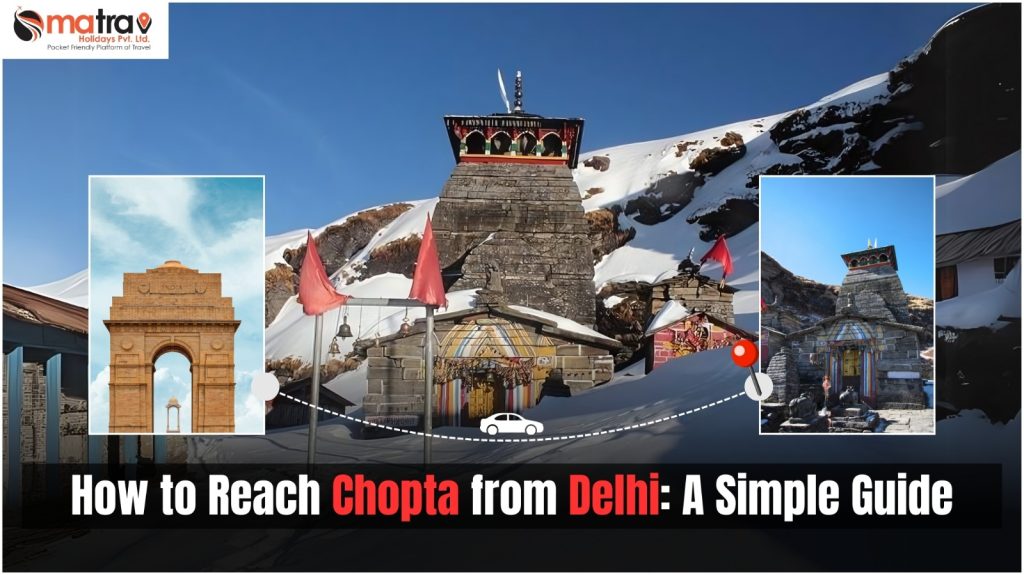 how to reach chopta from delhi